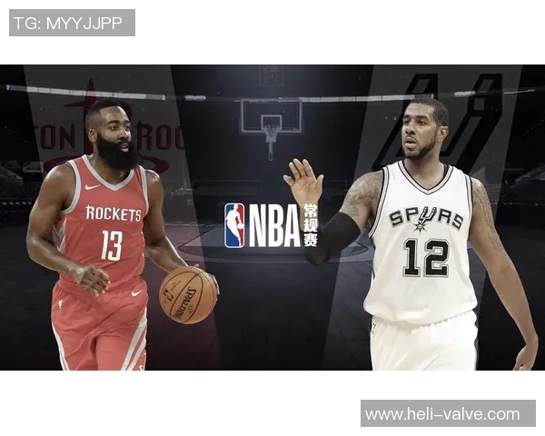 2018年火箭与马刺精彩对决视频回顾及赛后分析